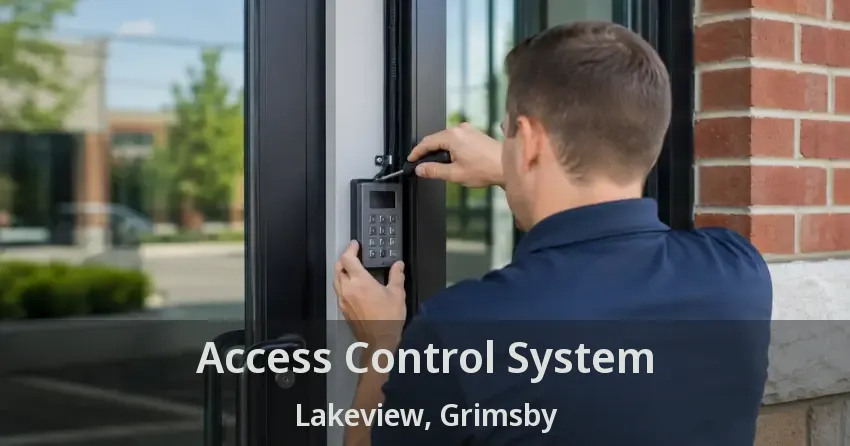 Access Control System Lakeview, Grimsby - ON