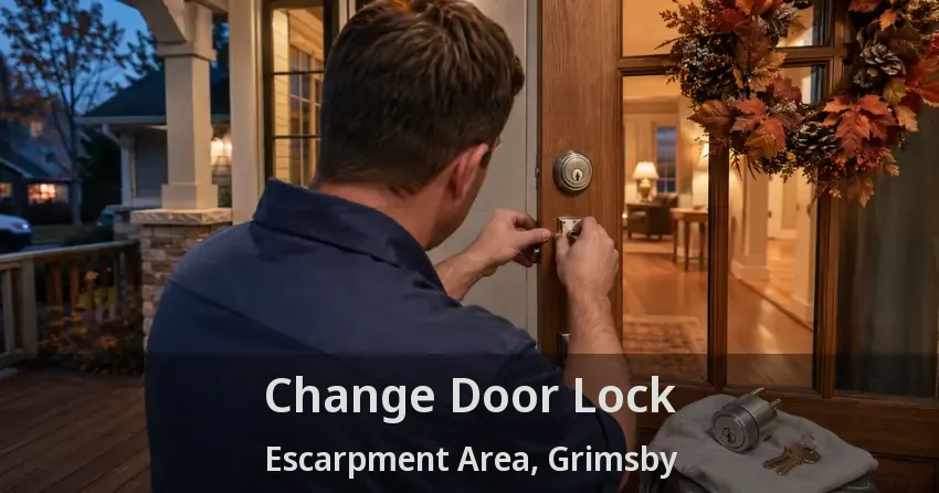 Change Door Lock Escarpment Area, Grimsby - ON
