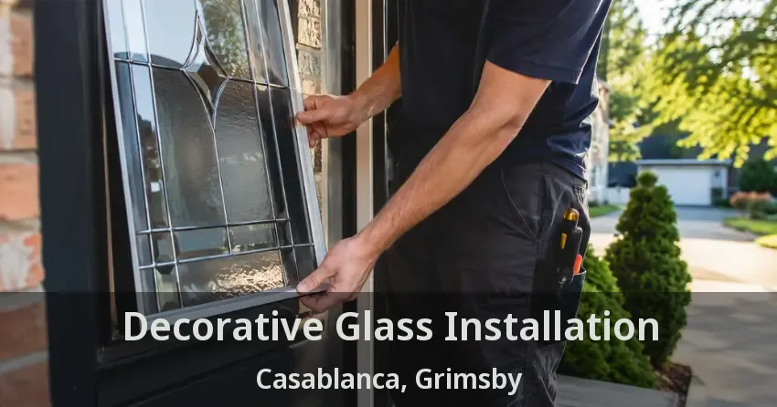 Decorative Glass Installation Casablanca, Grimsby - ON