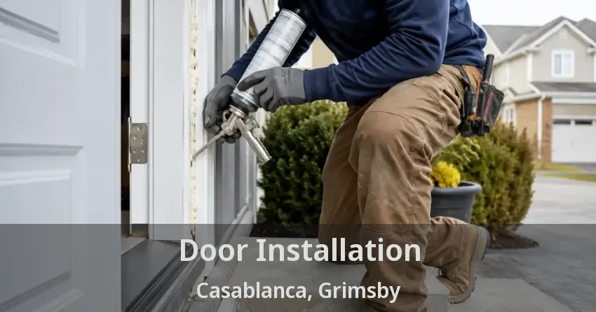 Door Installation Casablanca, Grimsby - ON