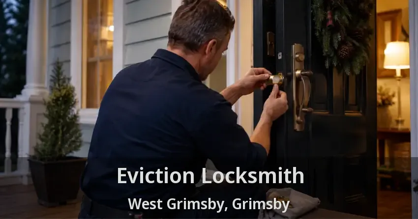 Eviction Locksmith West Grimsby, Grimsby - ON
