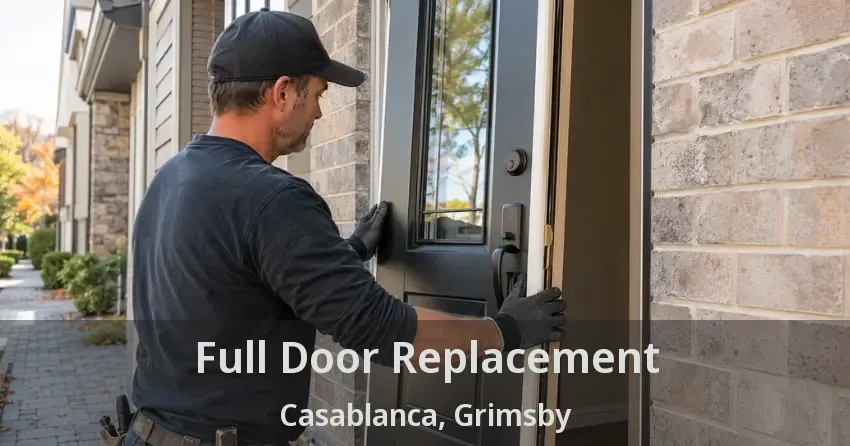 Full Door Replacement Casablanca, Grimsby - ON