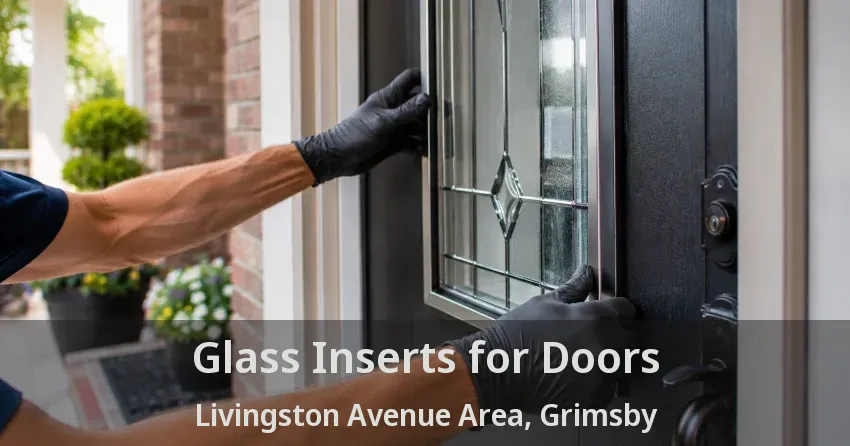 Glass Inserts for Doors Livingston Avenue Area, Grimsby - ON