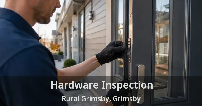 Hardware Inspection Rural Grimsby, Grimsby - ON