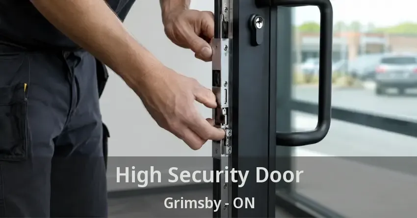 High Security Door Grimsby - ON