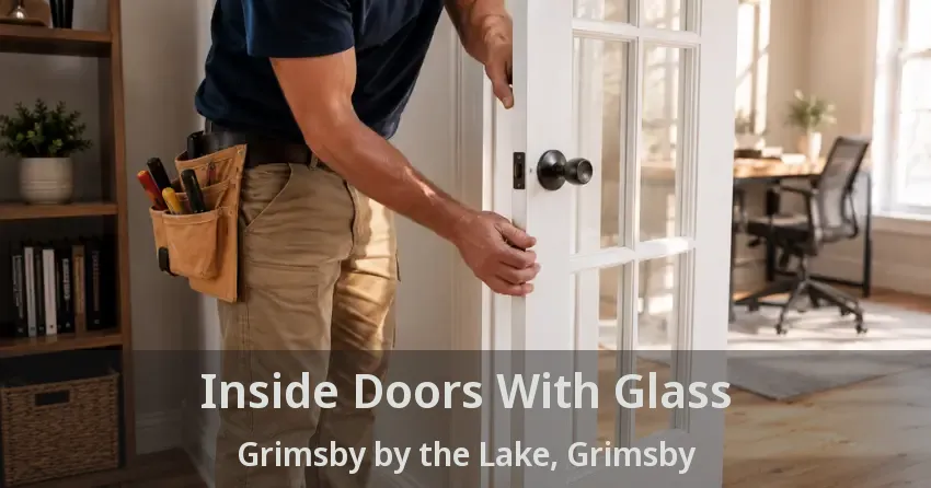 Inside Doors With Glass Grimsby by the Lake, Grimsby - ON