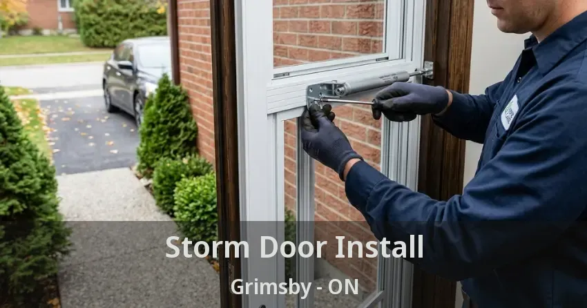 Storm Door Install Grimsby - ON