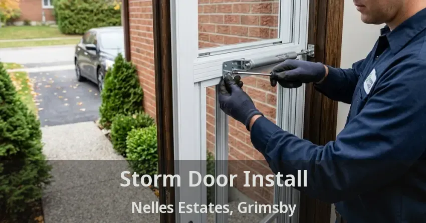 Storm Door Install Nelles Estates, Grimsby - ON