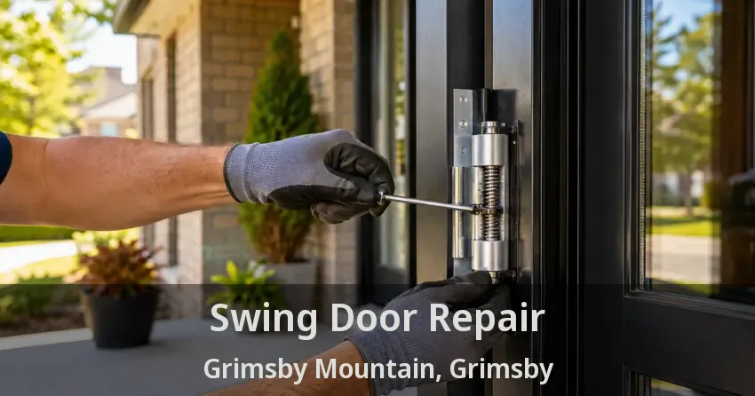 Swing Door Repair Grimsby Mountain, Grimsby - ON