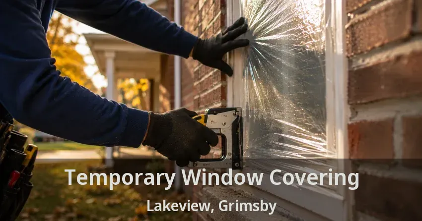 Temporary Window Covering Lakeview, Grimsby - ON