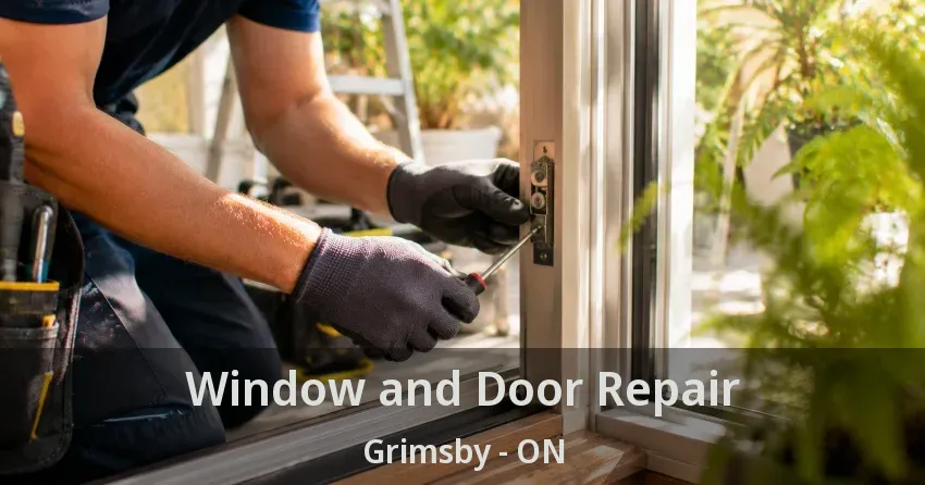 Window and Door Repair Grimsby - ON